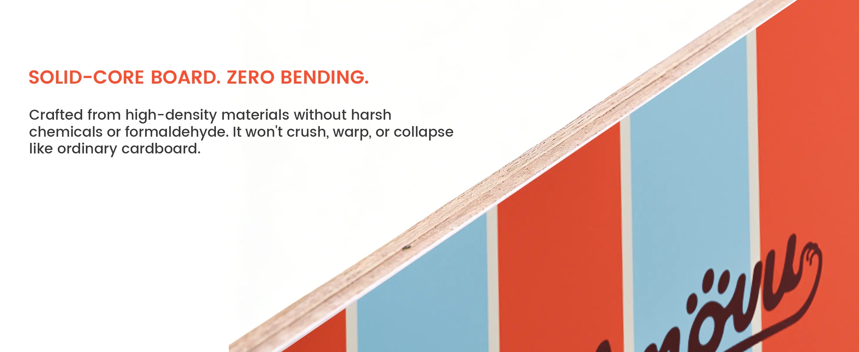 Colorful striped board with text about solid-core board properties and a brand logo.